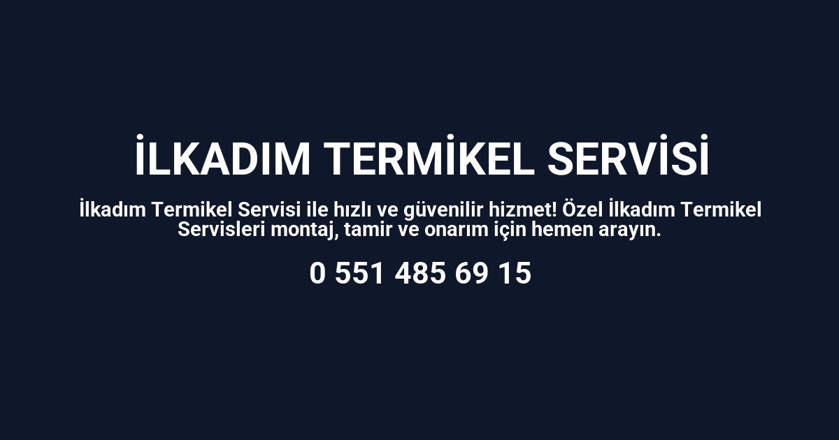 İlkadım Termikel Servisi